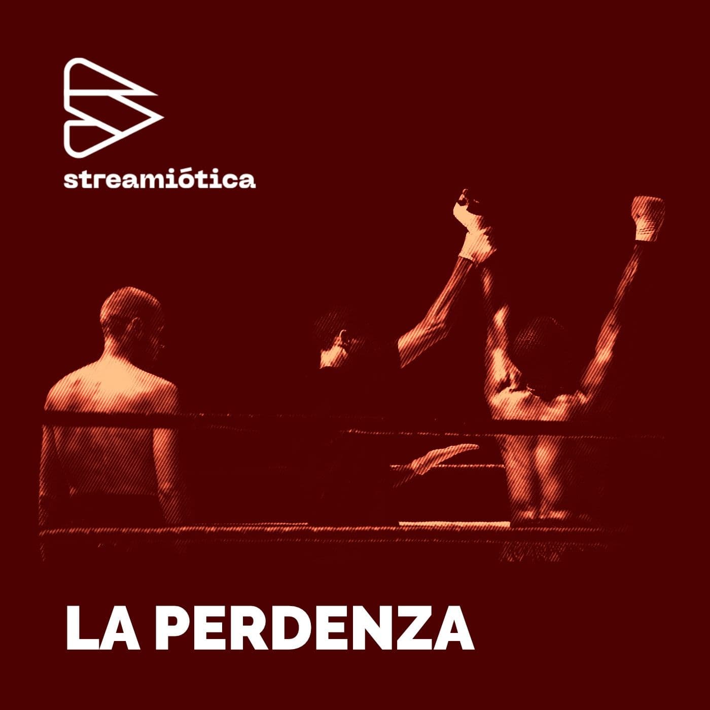 La perdenza - L'arte della sconfitta - Podcasts