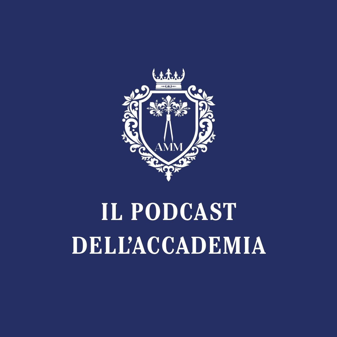 Il Podcast dell'Accademia - Podcasts