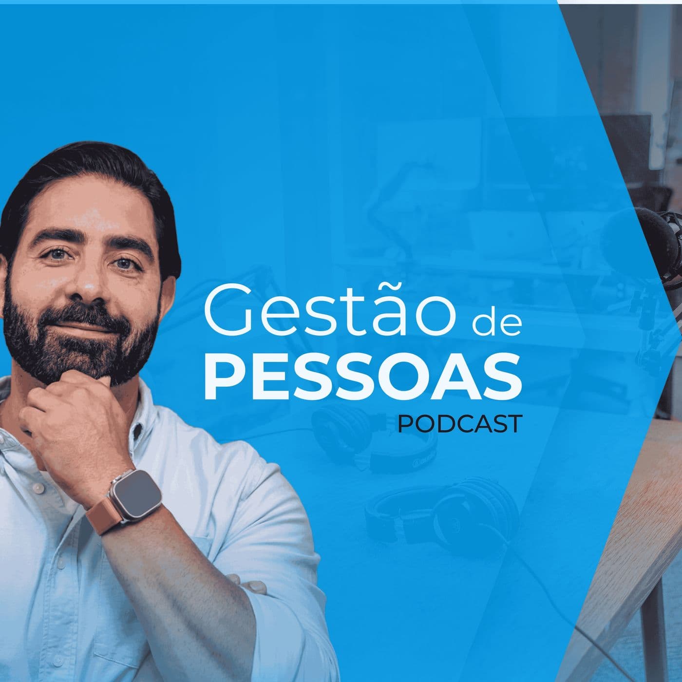 Gestão de Pessoas: cases e tendências de RH - Podcasts