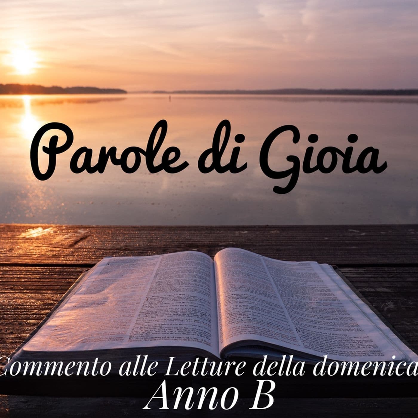 Parole di Gioia - Anno B - Podcasts