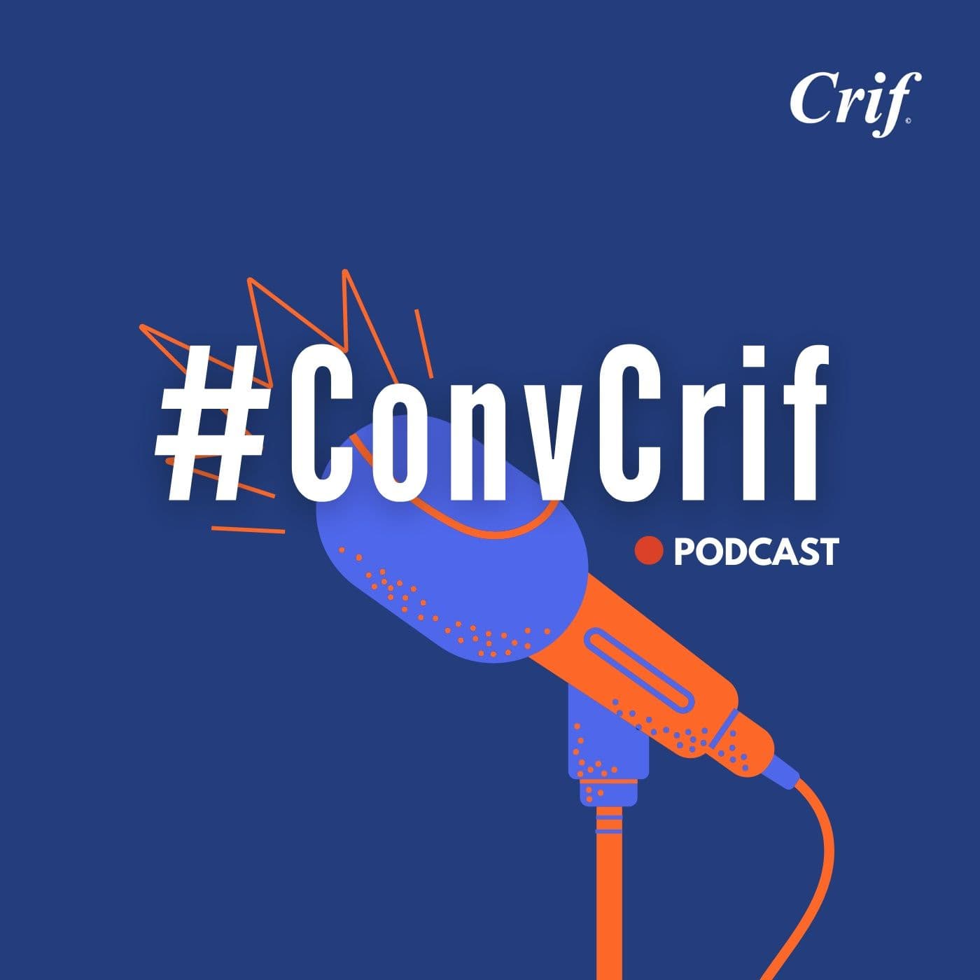 #ConvCrif 2021 - Podcasts