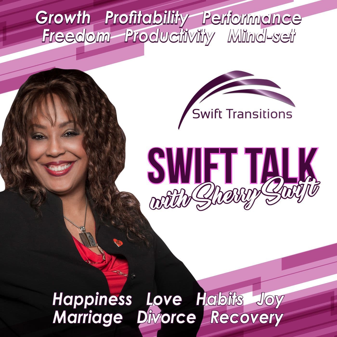 Swift Talk with Sherry Swift - Podcasts