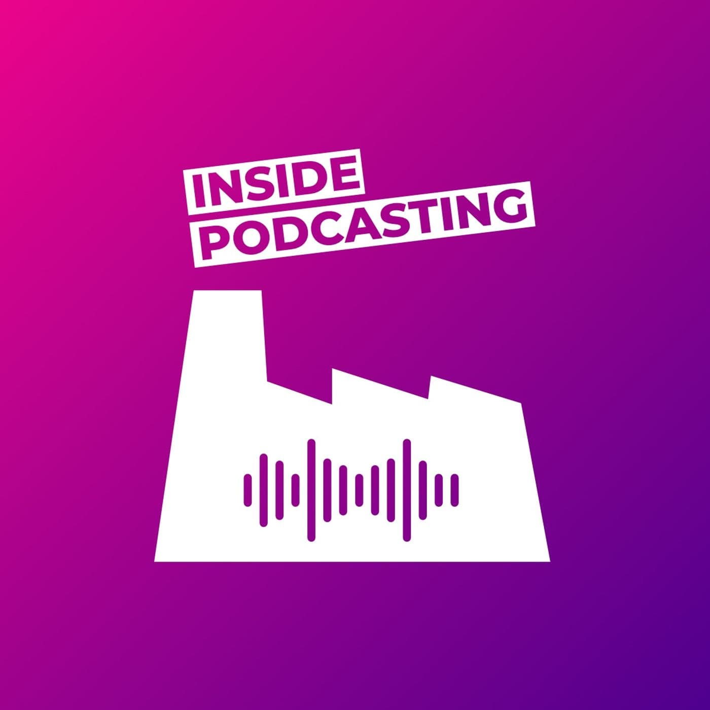 Inside Podcasting / Digital Inside - Le Pillole - Podcasts