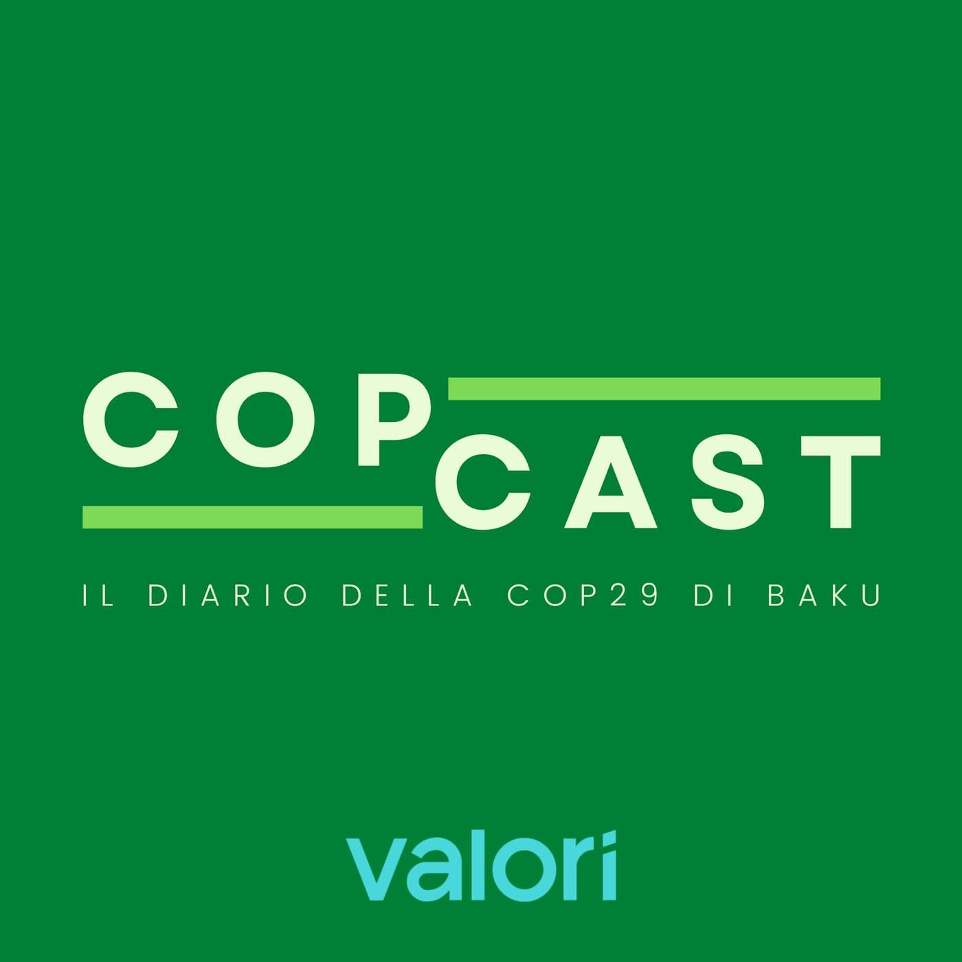 Copcast - Il diario della Cop29 di Baku - Podcasts