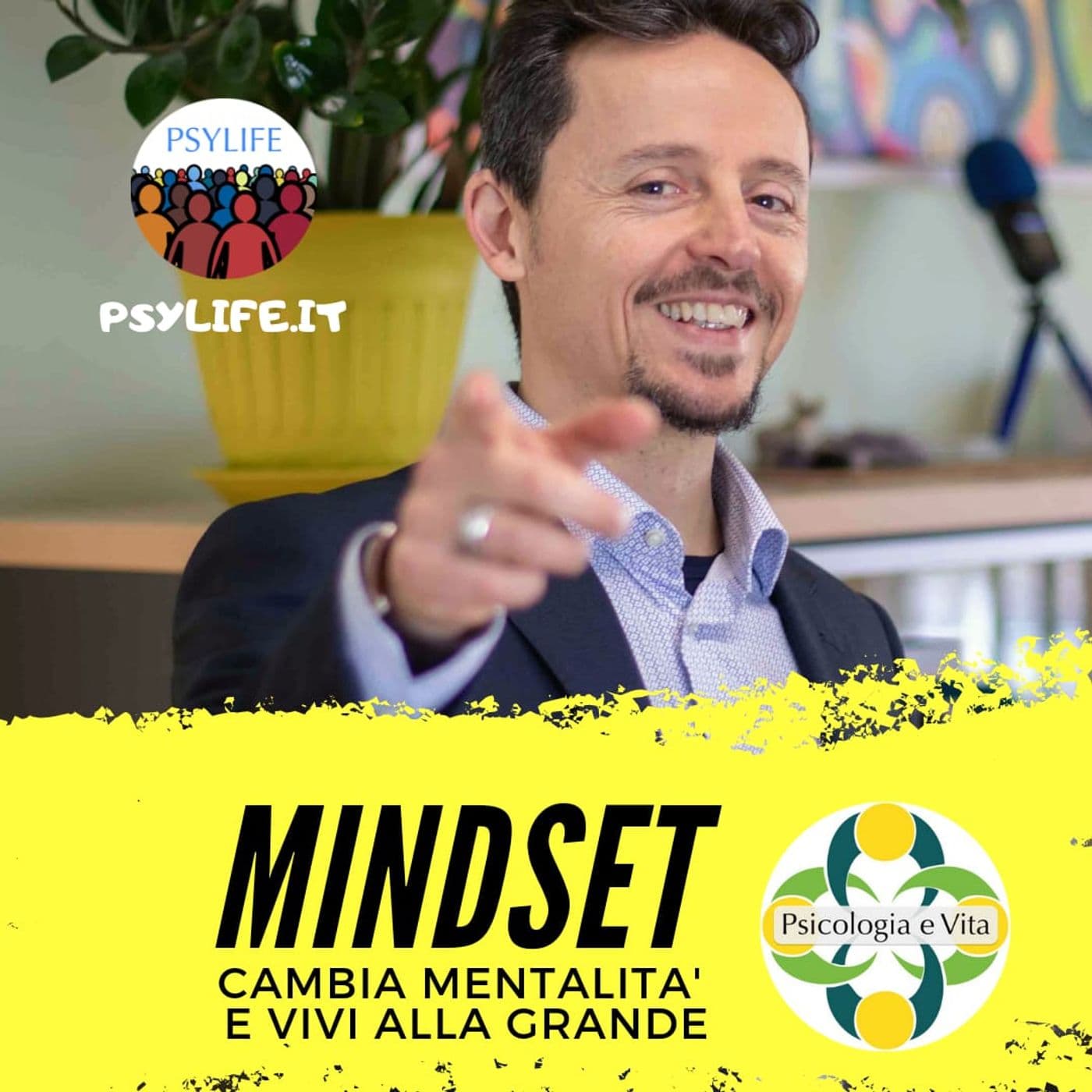 Mindset - vivi alla grande! - Podcasts