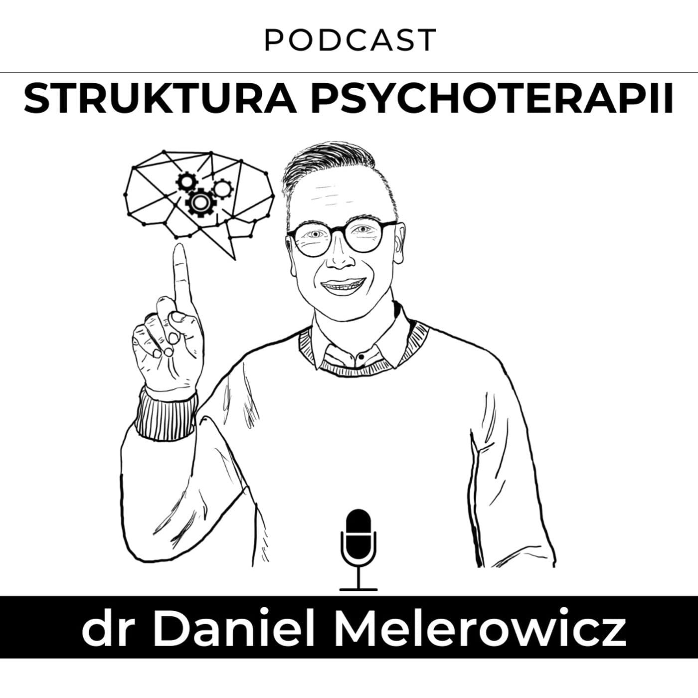 Struktura Psychoterapii - Podcasts