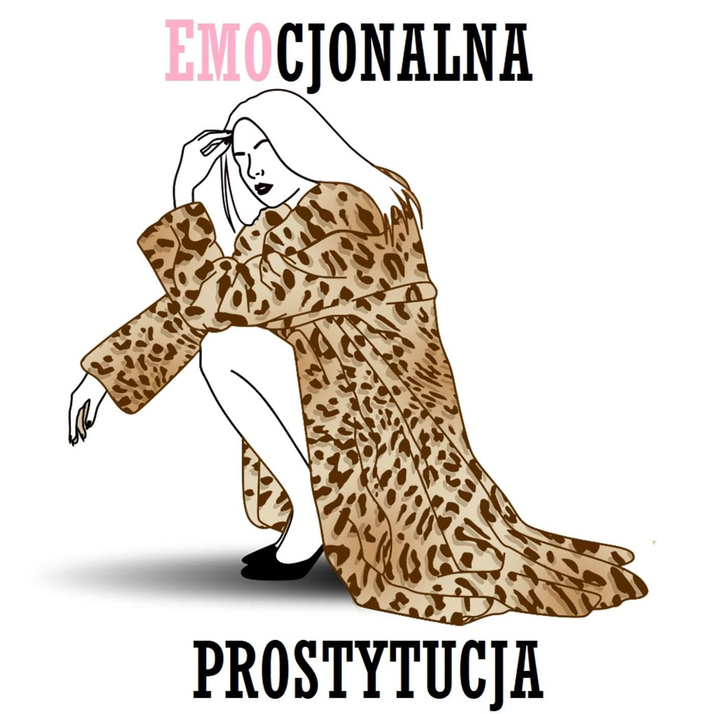 Emocjonalna Prostytucja - Podcasts
