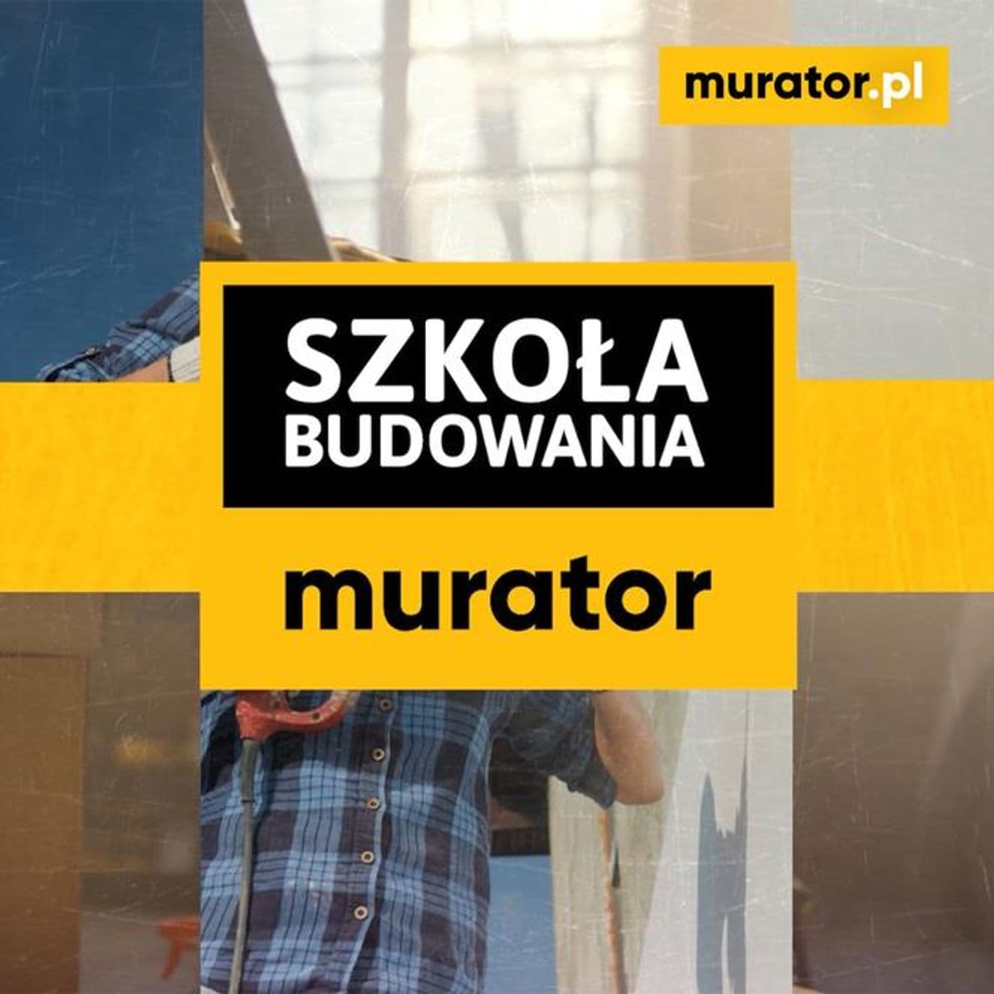 Szkoła budowania - Podcasts