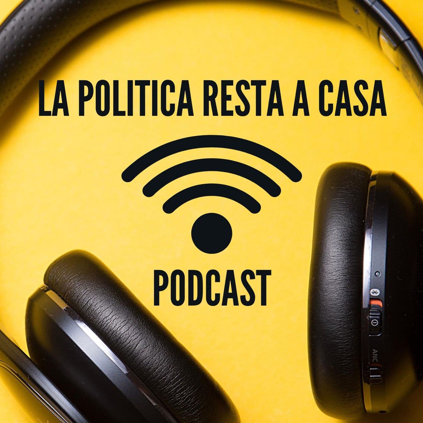 La politica resta a casa - Podcasts