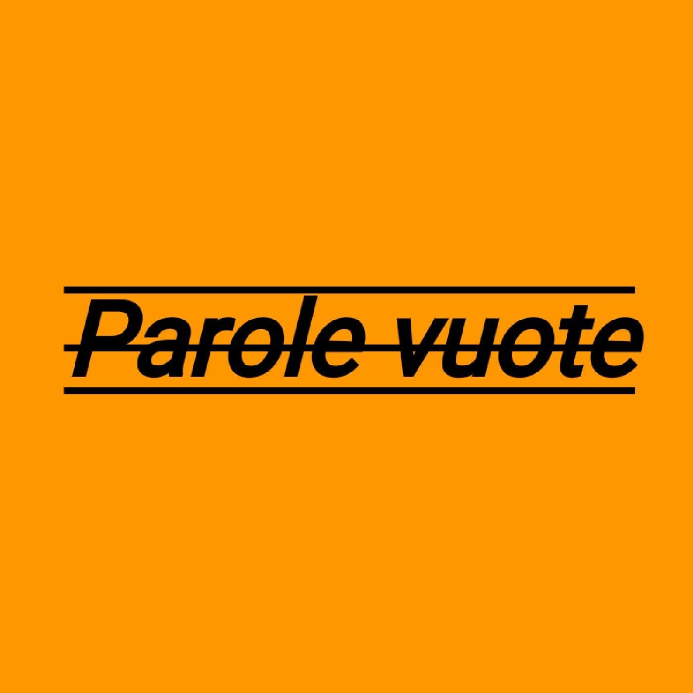 Parole Vuote - Podcasts