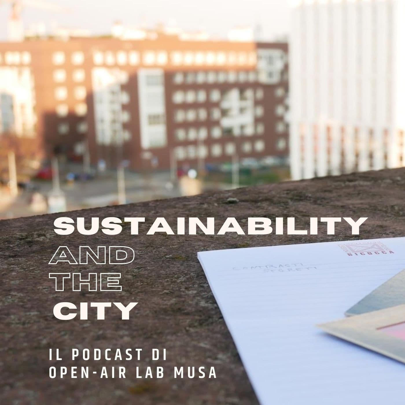 Sustainability and the City - Podcasts