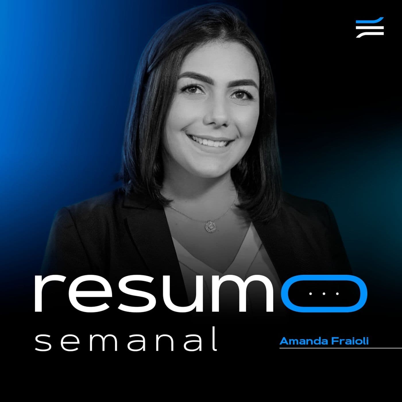 Blue3 Educação I Resumo Semanal - Podcasts