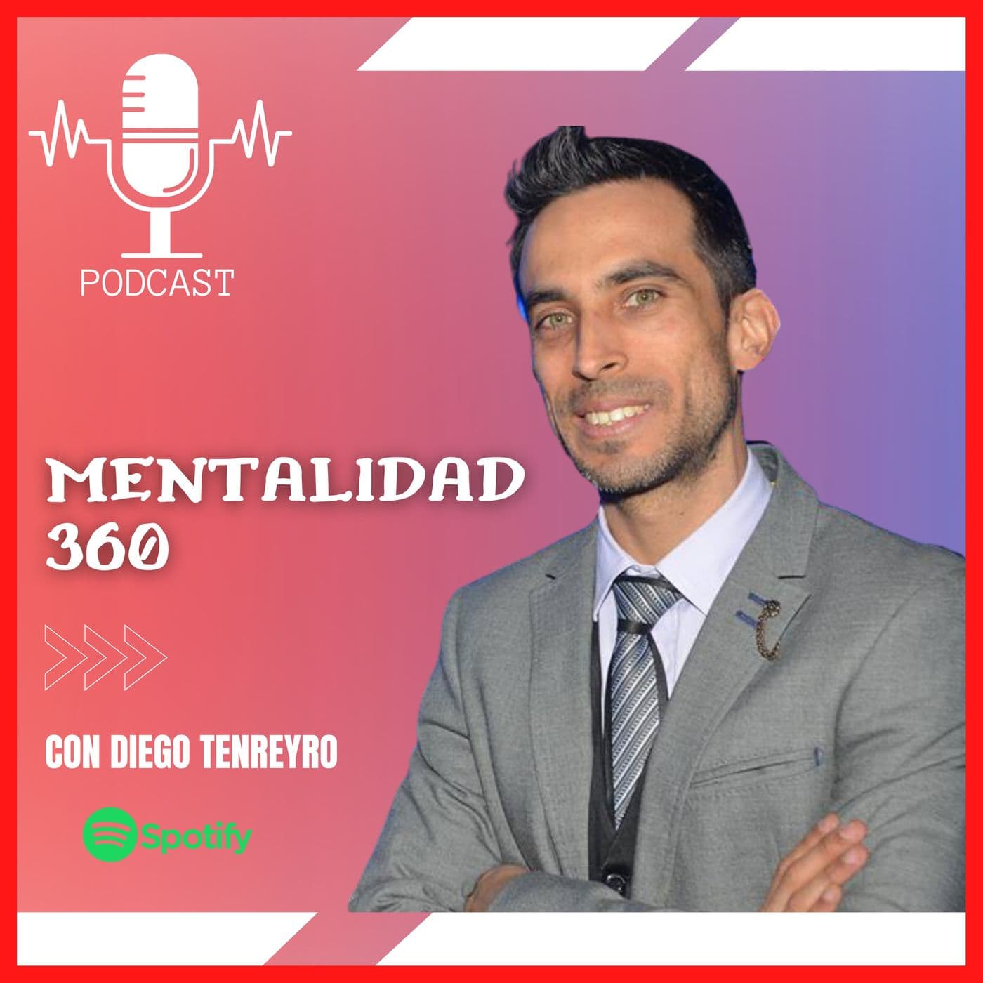 Mentalidad 360 - Podcasts