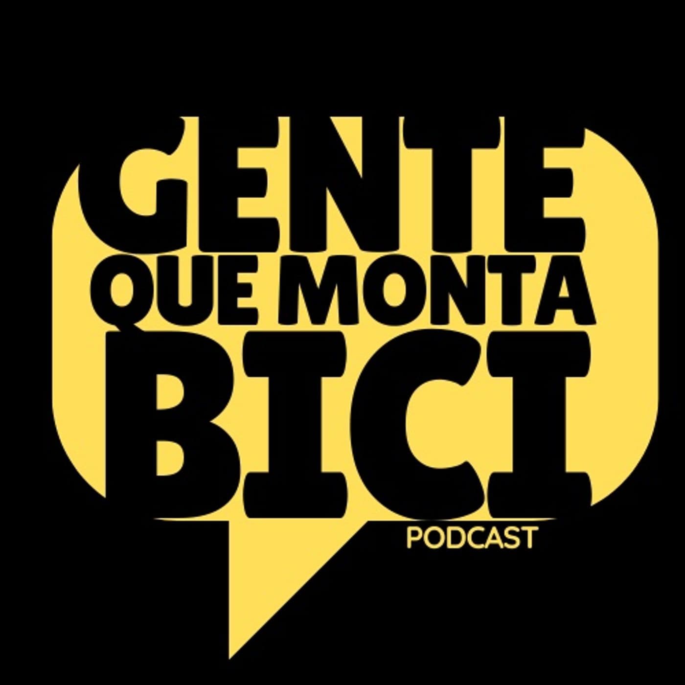 Gente que monta Bici - Podcasts