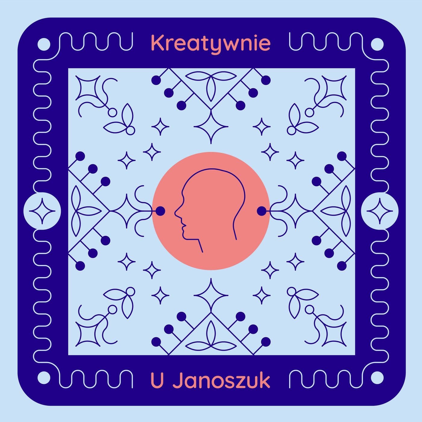Kreatywnie U Janoszuk - Podcasts
