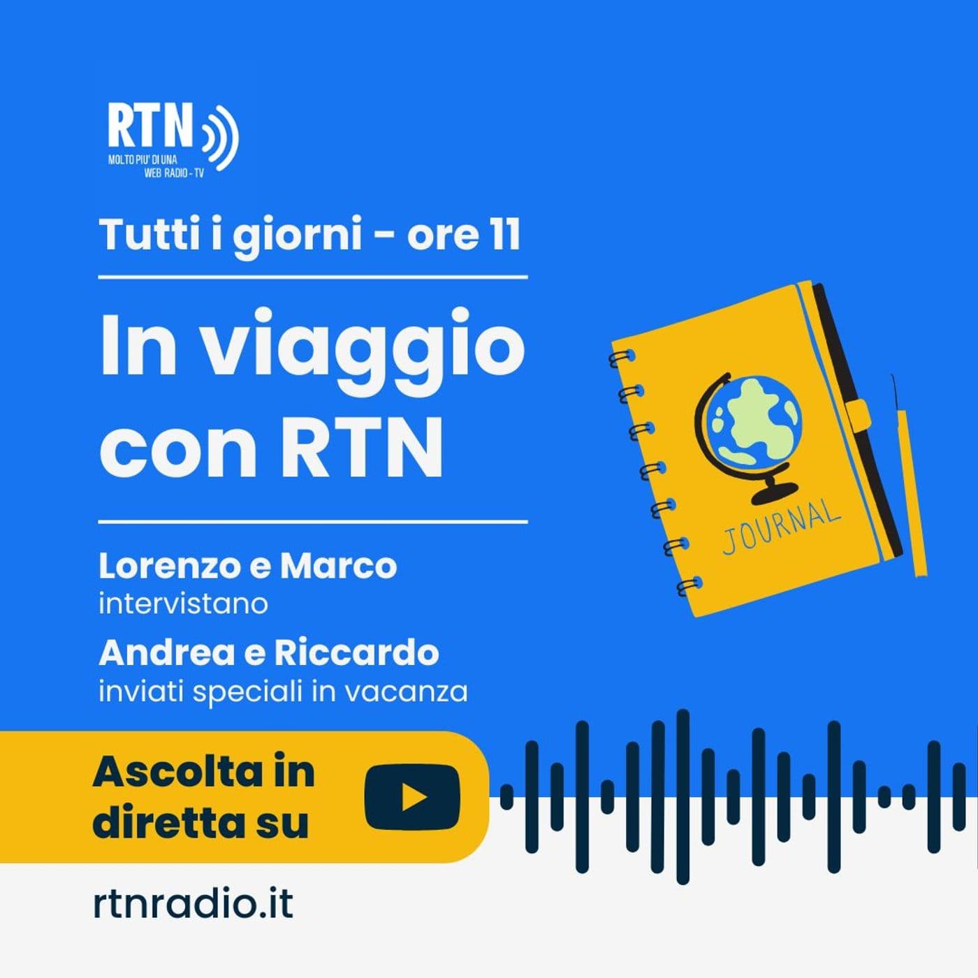 In viaggio con RTN