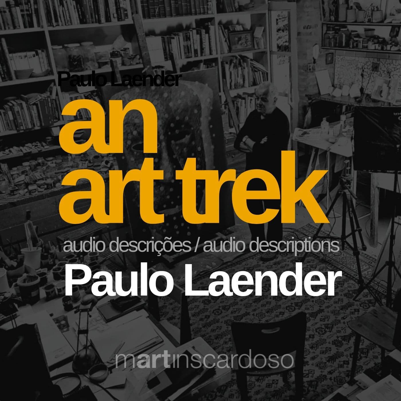 Paulo Laender - AN ART TREK - Podcasts