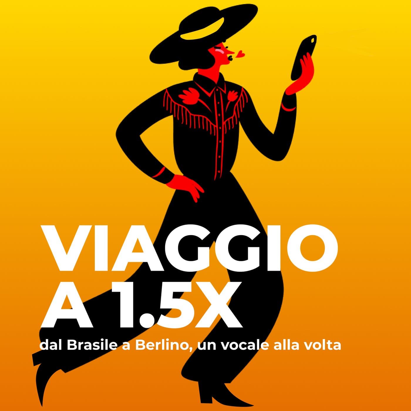 Viaggio a 1.5x - dal Brasile a Berlino - Podcasts