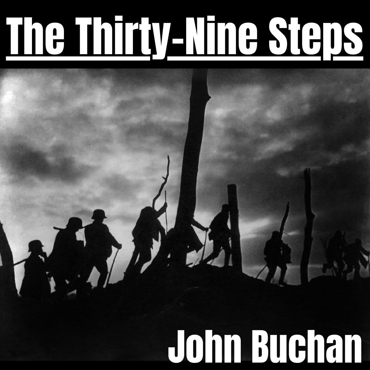 The Thirty-Nine Steps - John Buchan - Podcasts