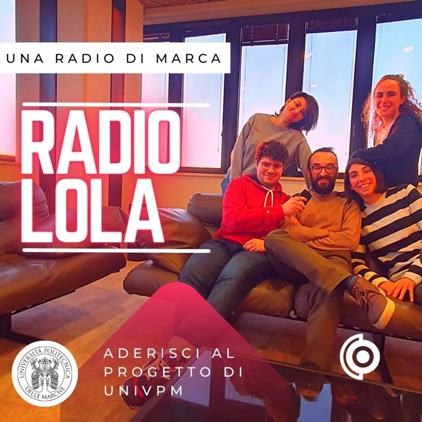 Una Radio di Marca - Radio Lola - UNIVPM - Podcasts