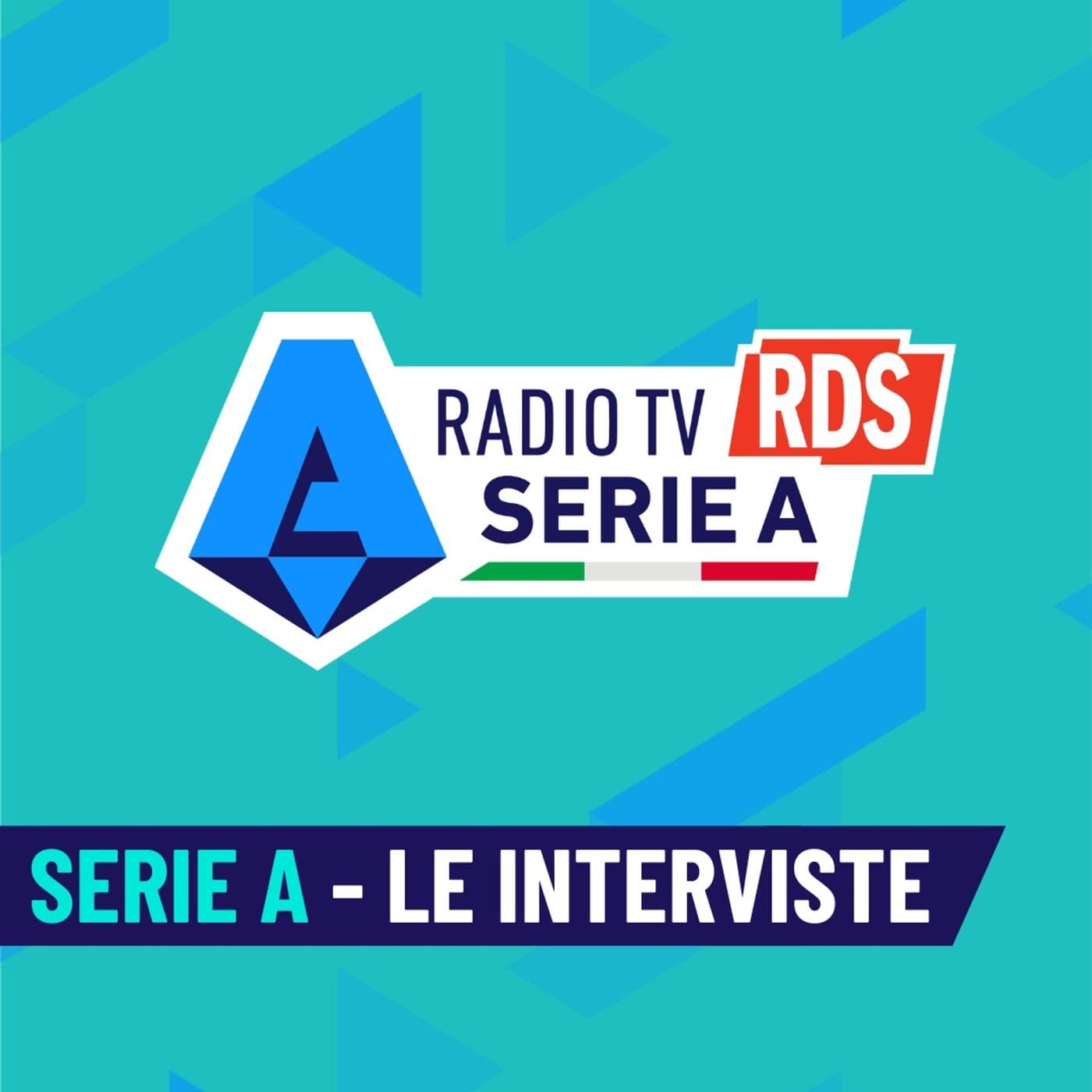 Serie A - Le interviste - Podcasts