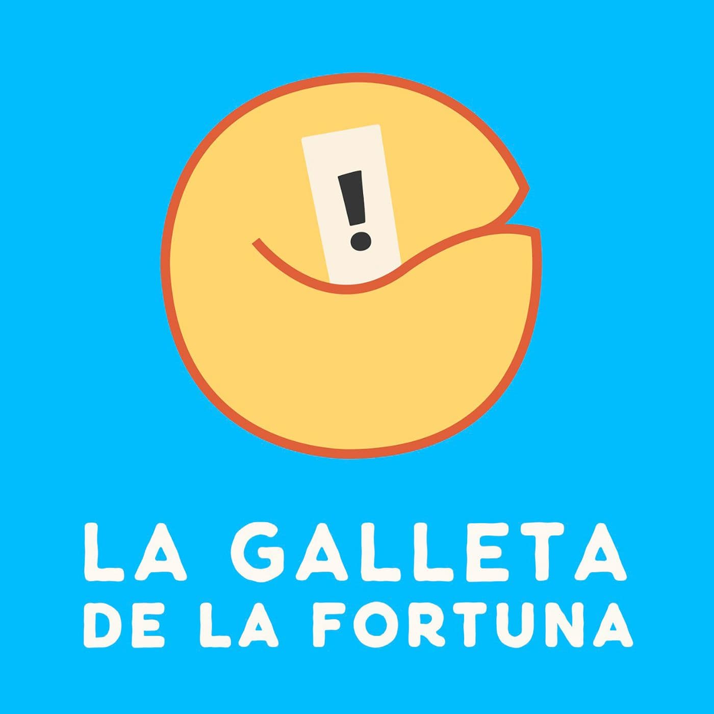 La Galleta de la Fortuna - Podcasts