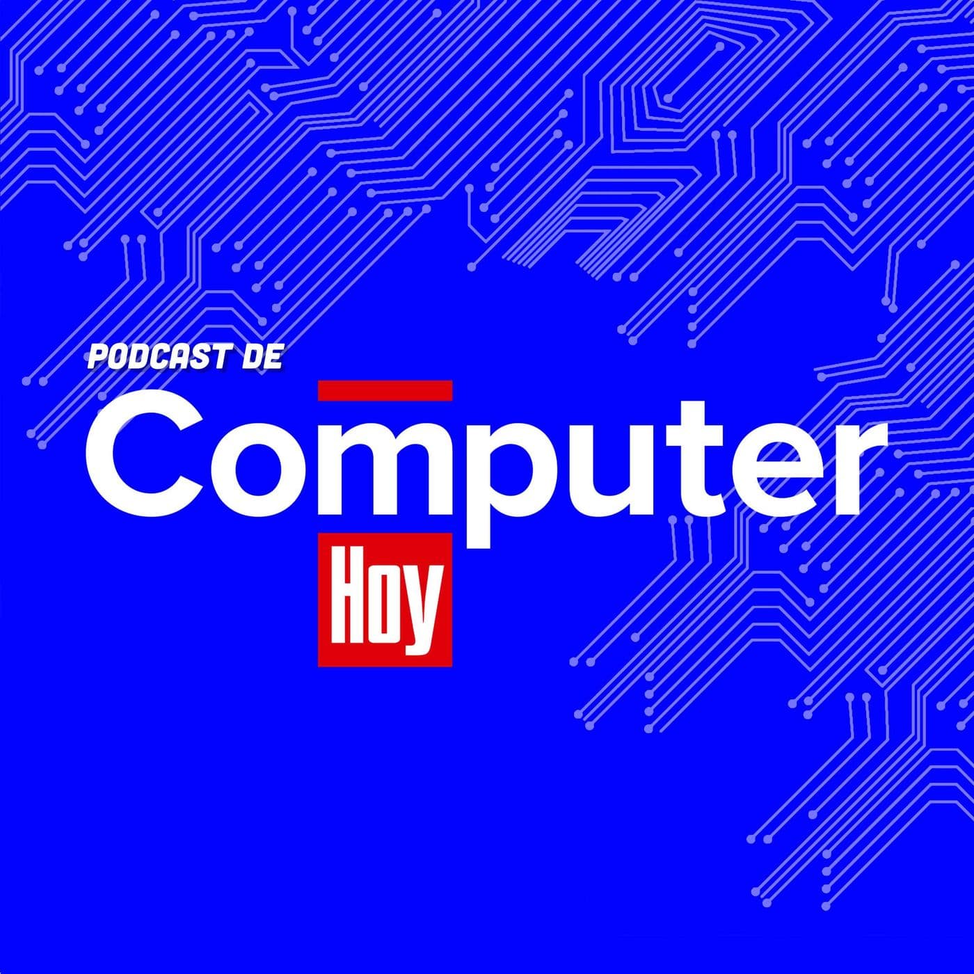 Pódcast de Computer Hoy - Podcasts