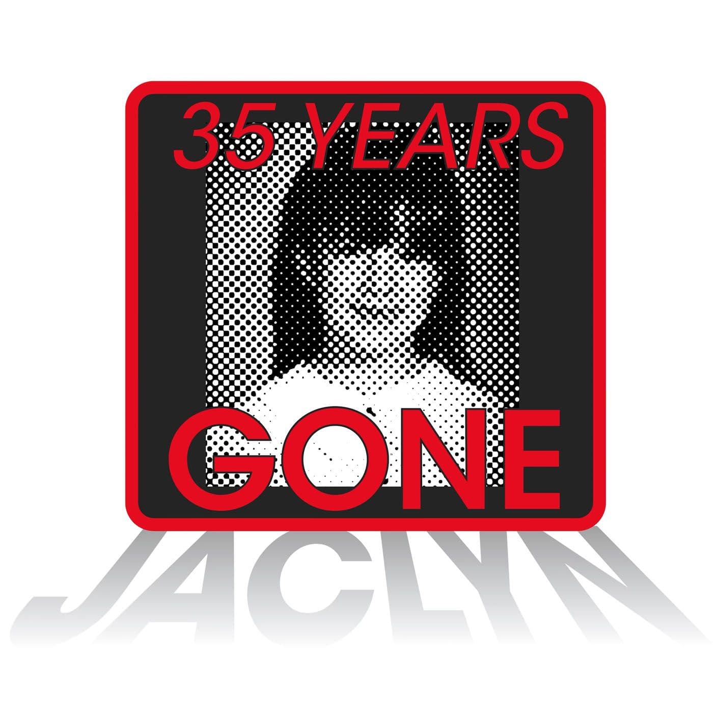 35 Years Gone, The Jaclyn Dowaliby Case - Podcasts