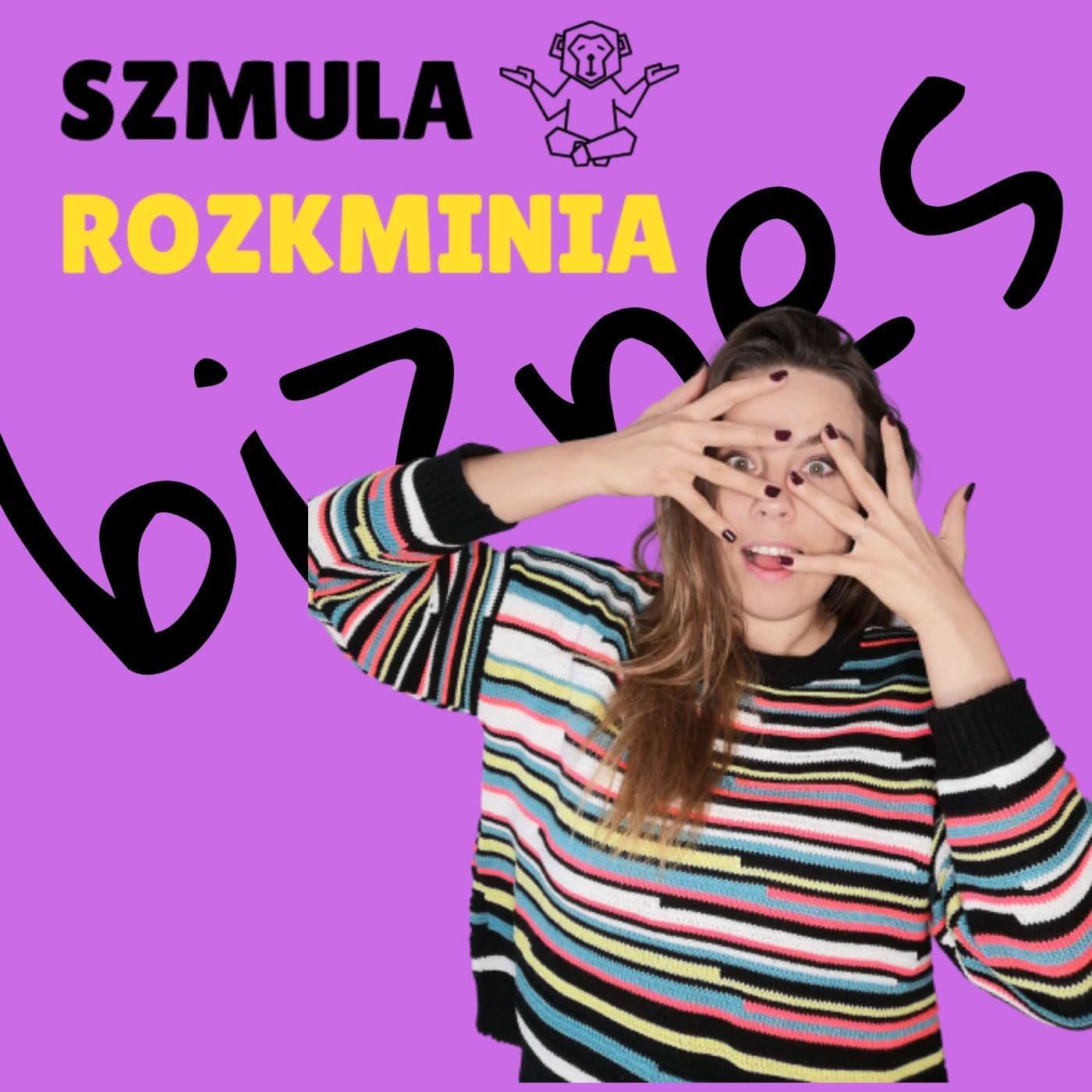 Szmula Rozkminia Biznes - Podcasts