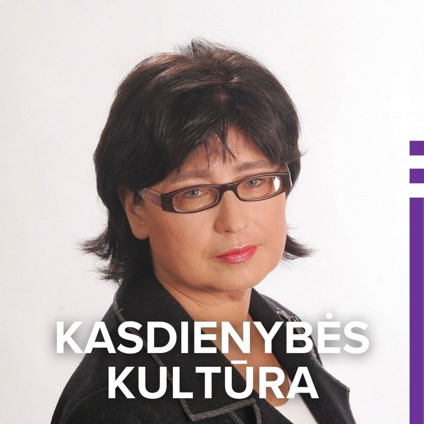 Kasdienybės kultūra - Podcasts