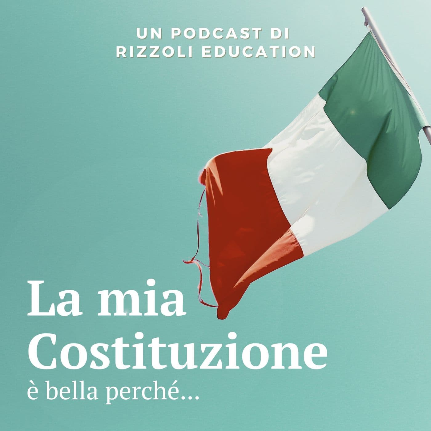 La mia Costituzione è bella perché… - Podcasts