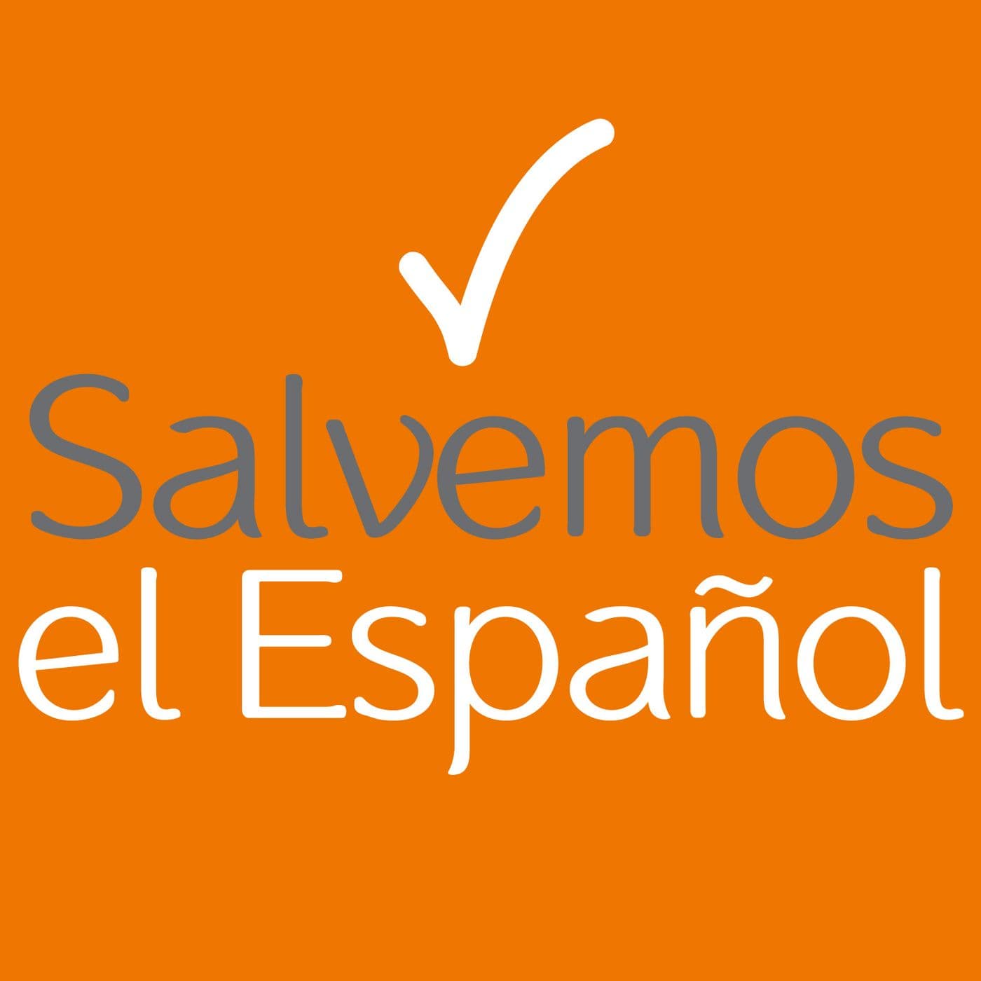 Salvemos el Español - Podcasts