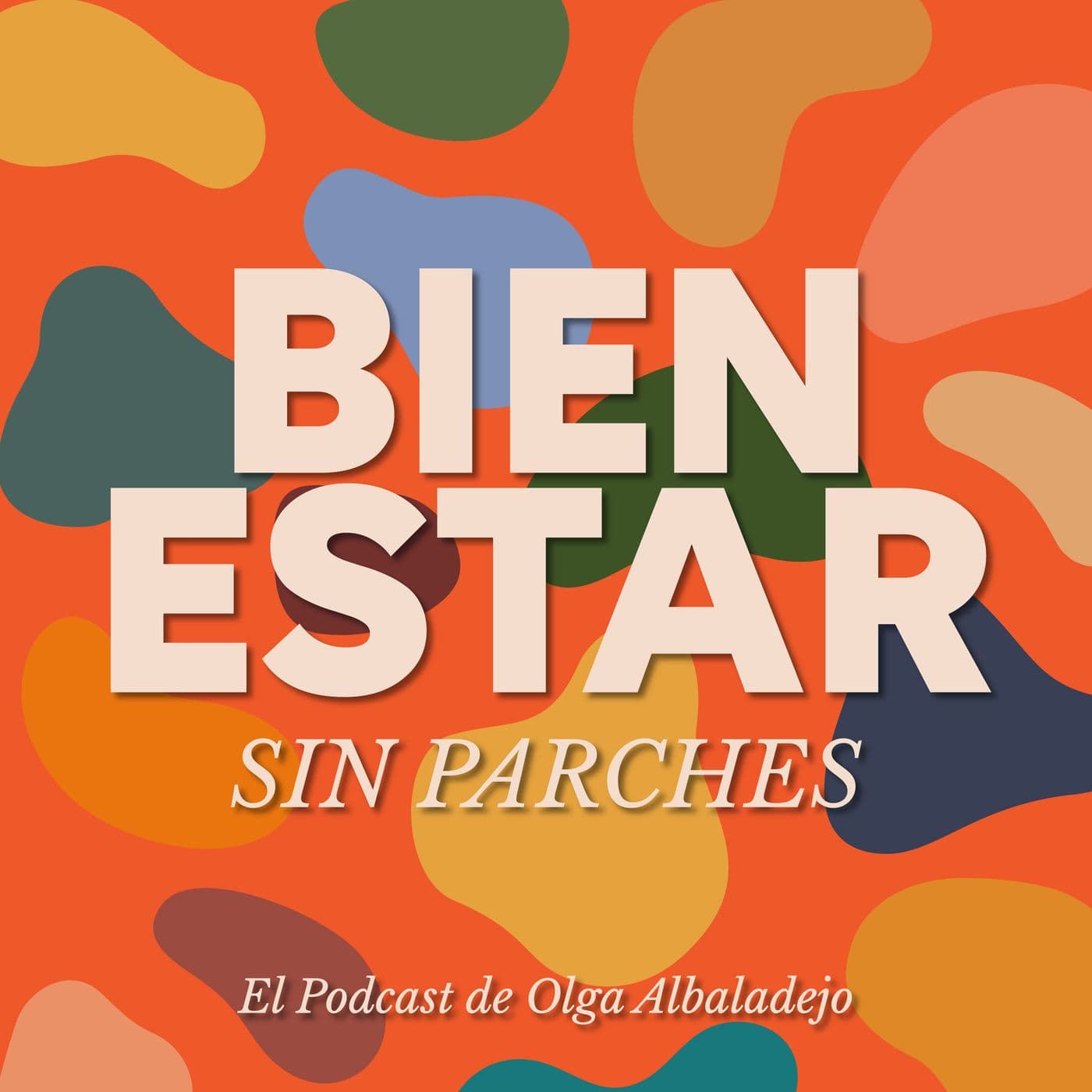 Bienestar Sin Parches - Podcasts