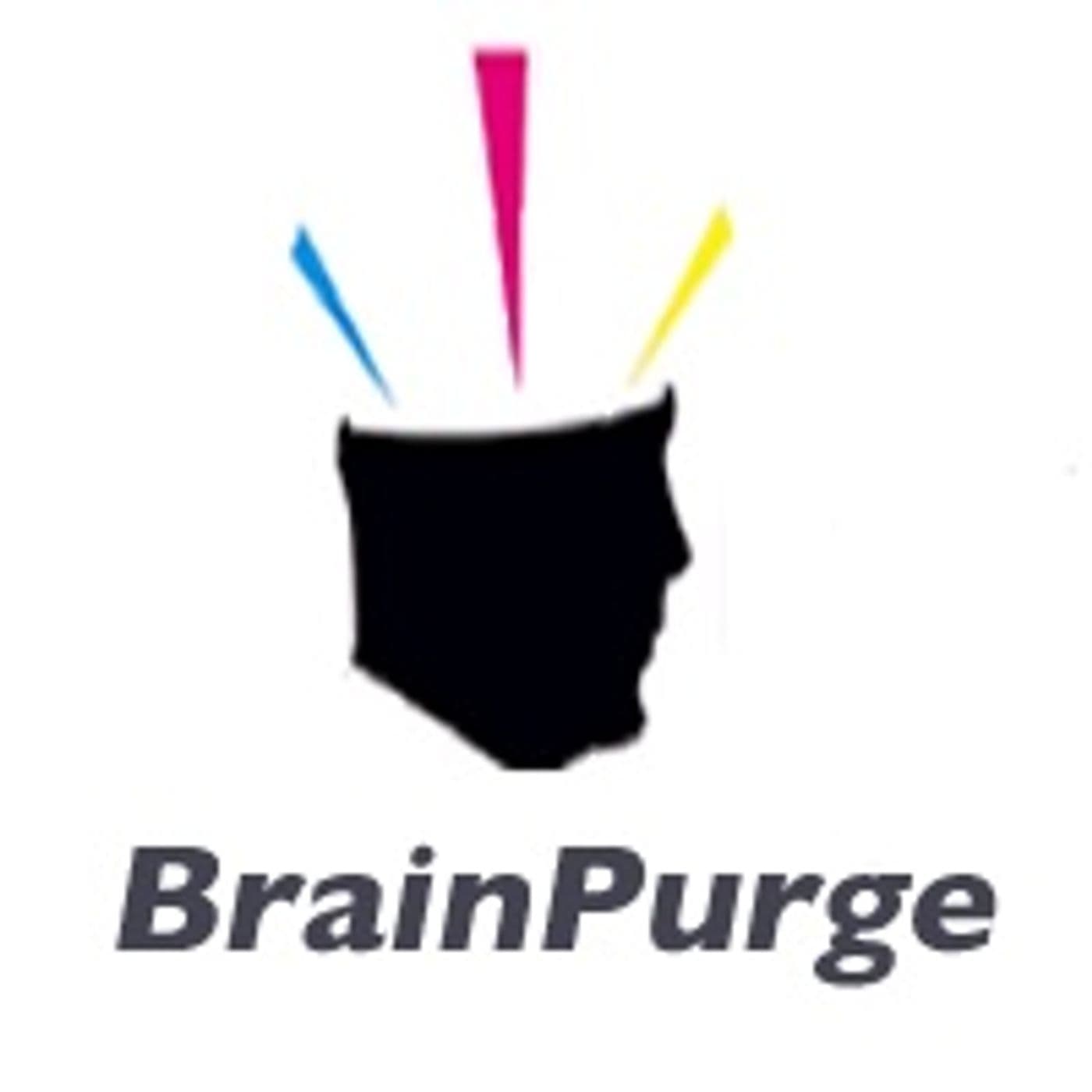 Brain Purge - Podcasts