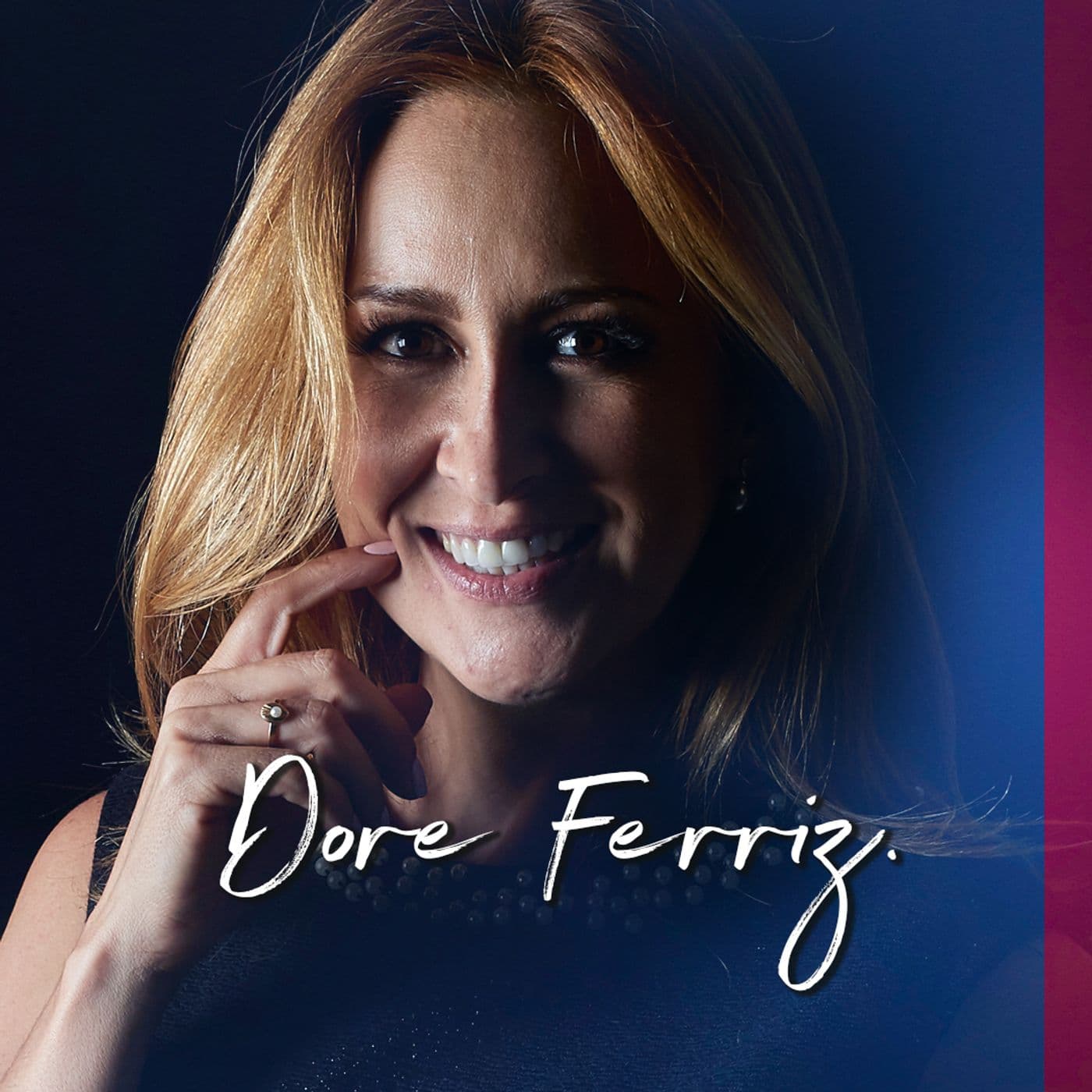 Dore Ferriz - Podcasts