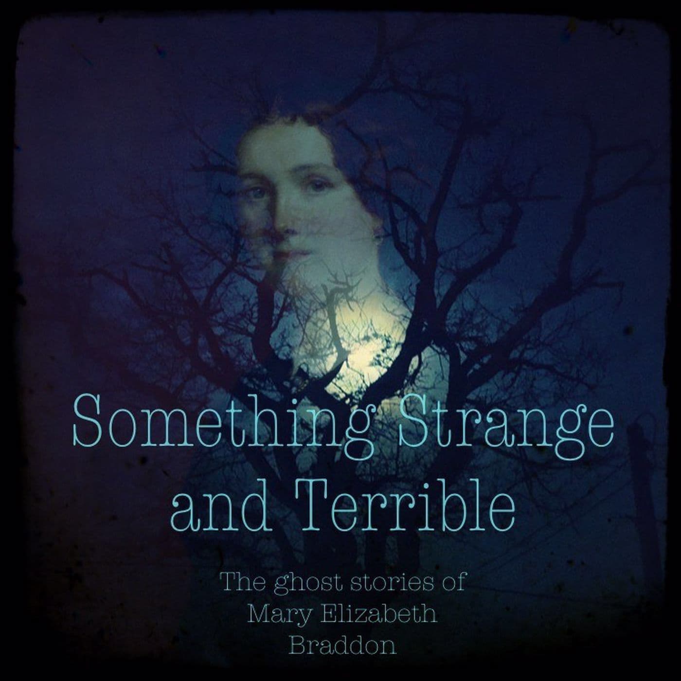 Something Strange And Terrible - Podcasts