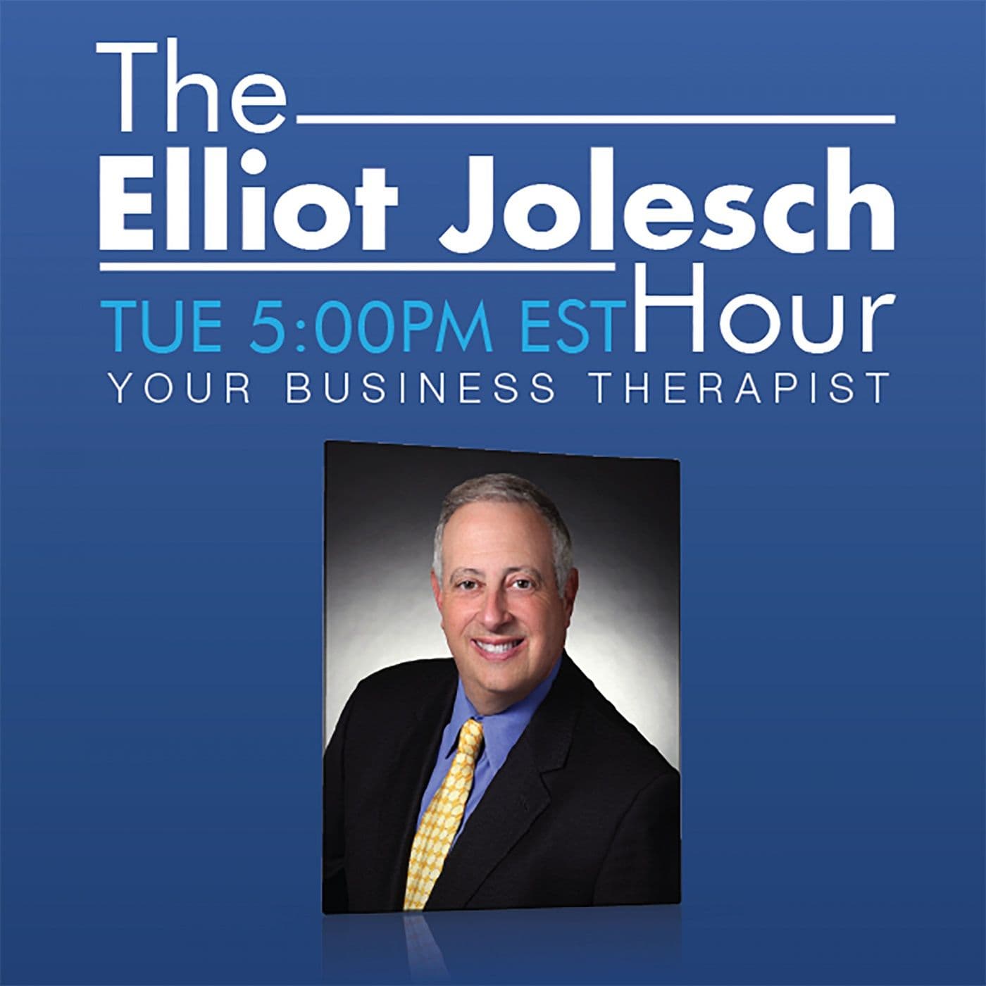 The Elliot Jolesch Hour - Podcasts