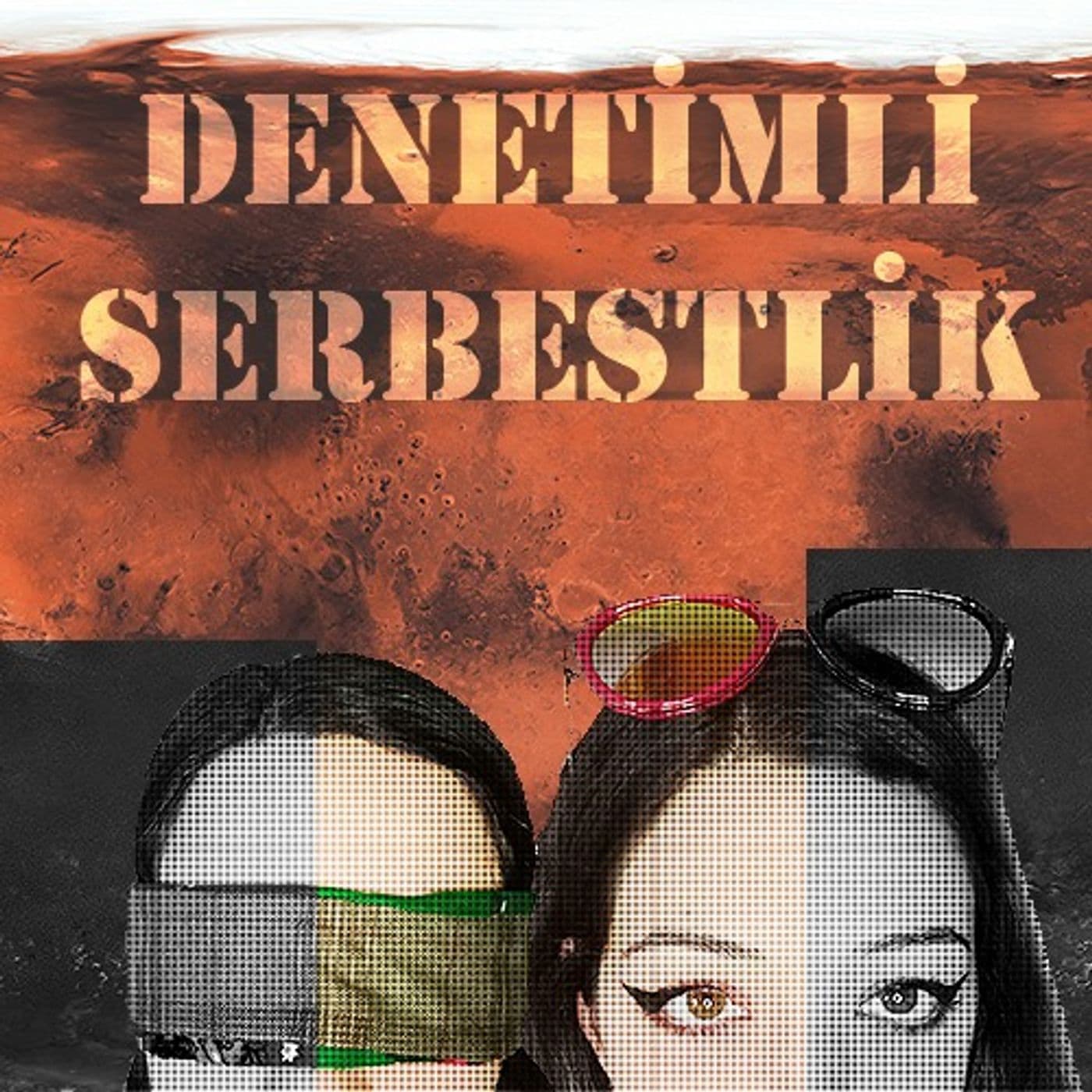 Denetimli Serbestlik - Podcasts