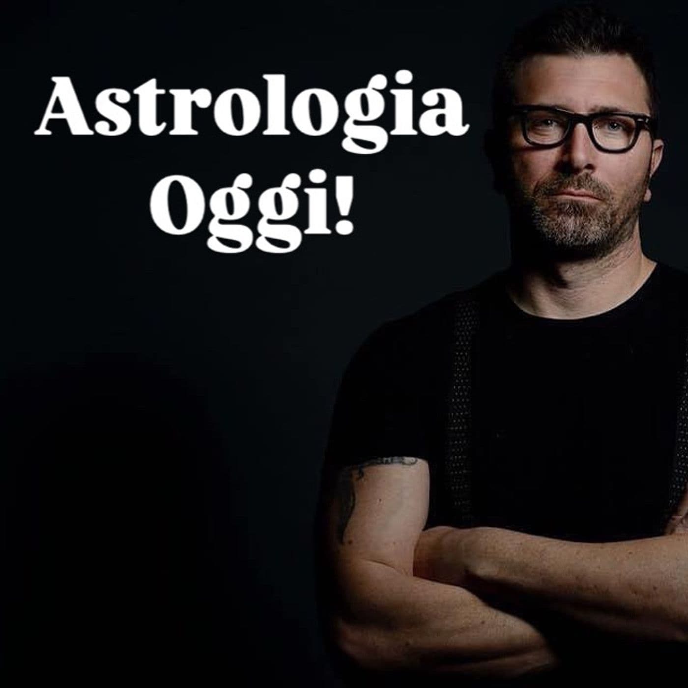 Astrologia oggi! - Podcasts