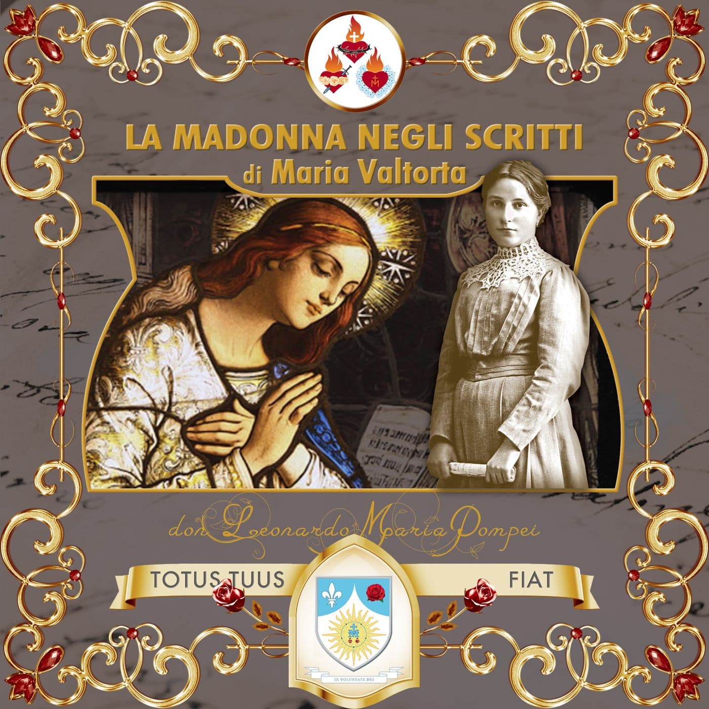 La Madonna negli scritti di Maria Valtorta - Podcasts