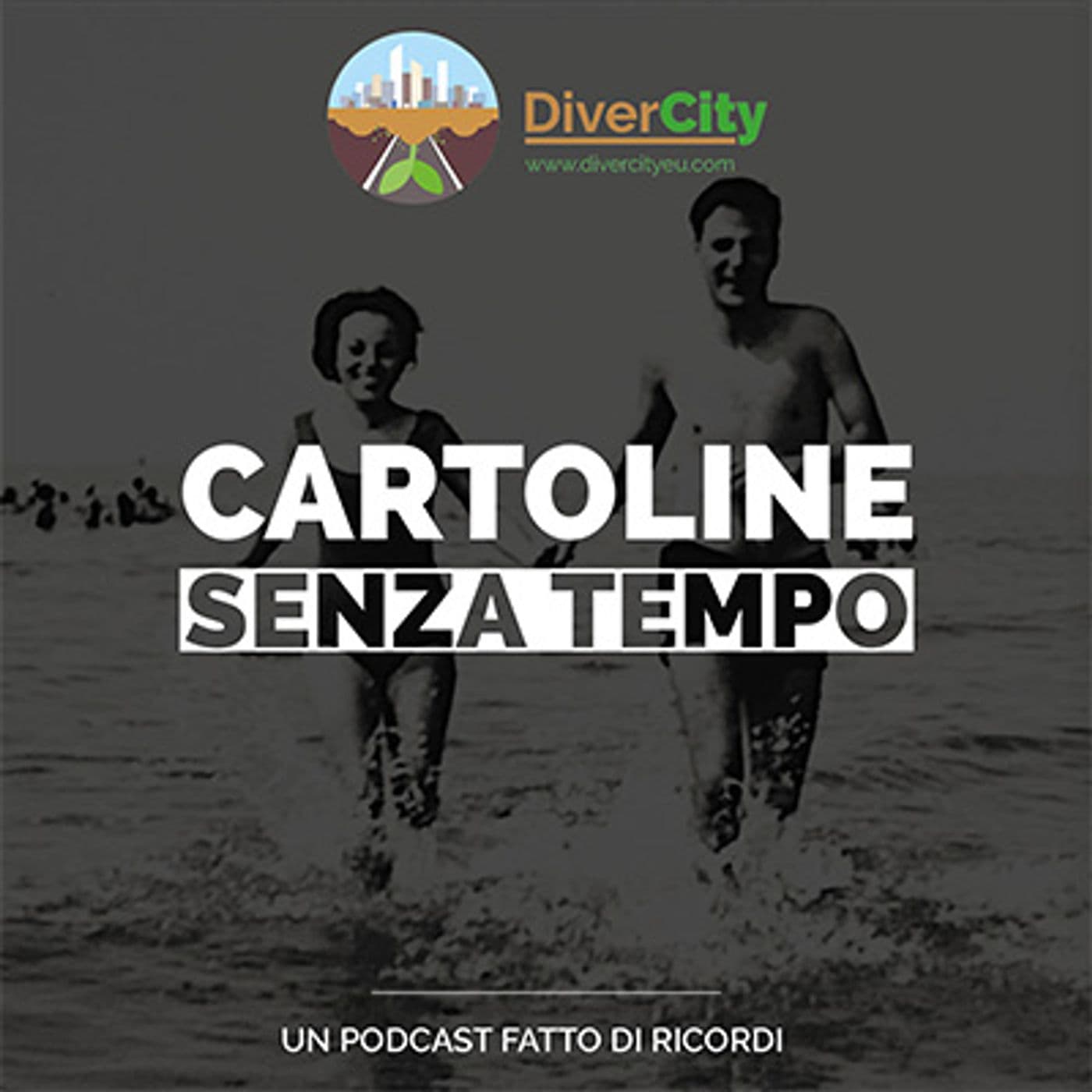 Cartoline senza tempo - DiverCity - Podcasts