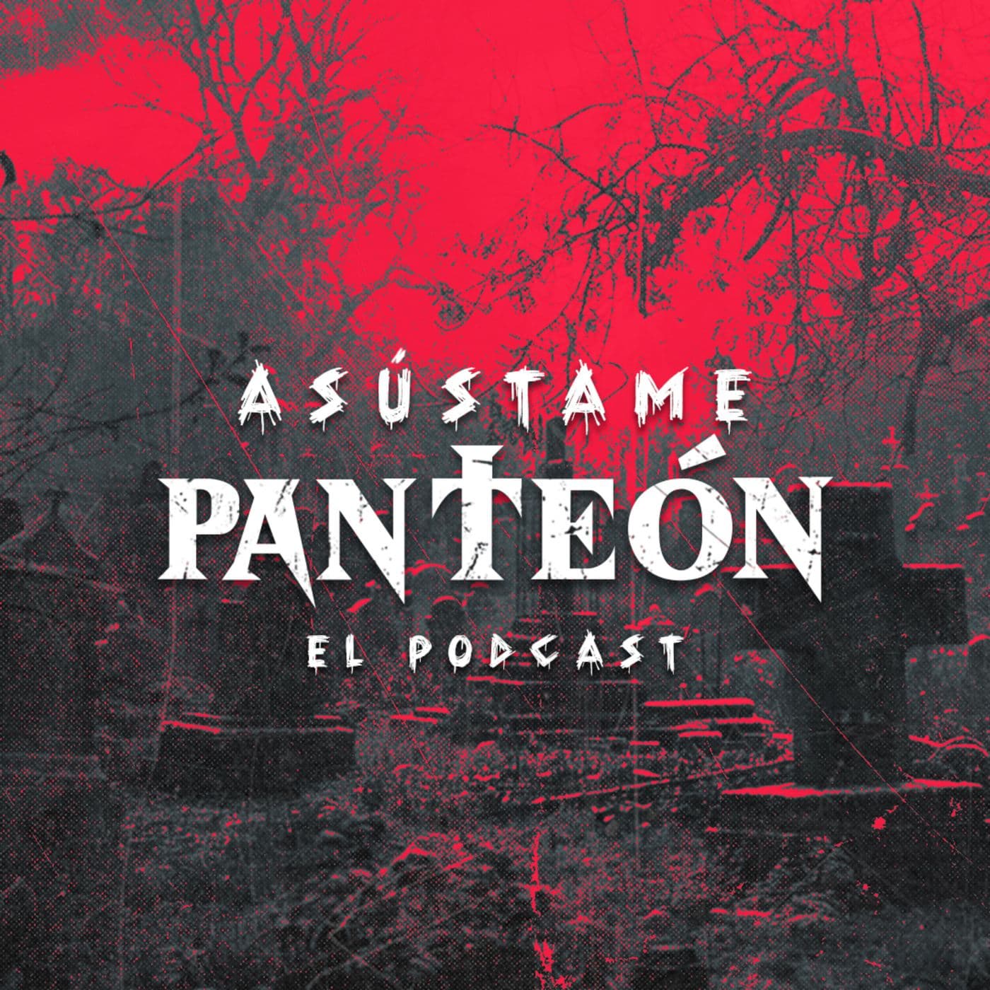 Asústame Panteón - Podcasts