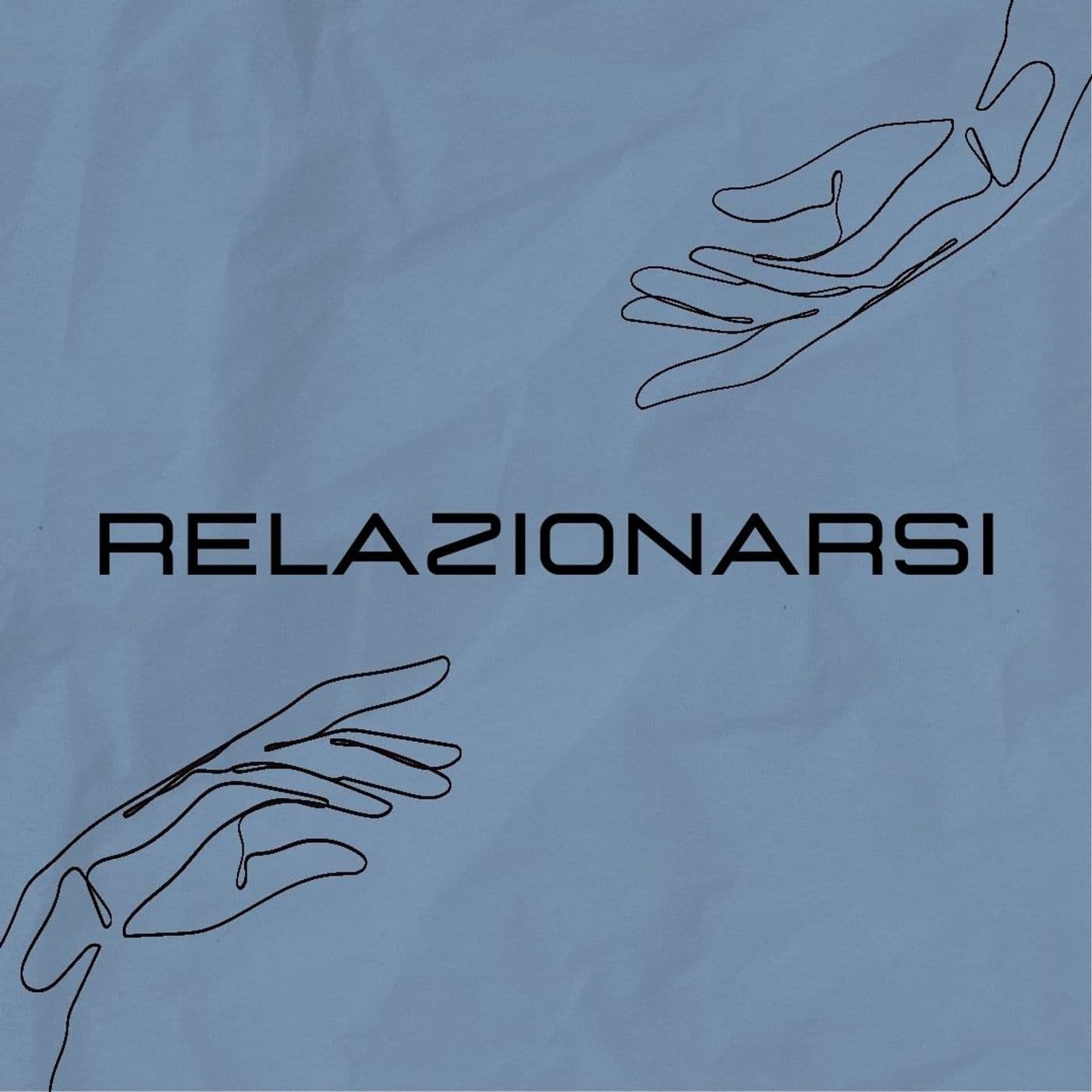Relazionarsi - Podcasts