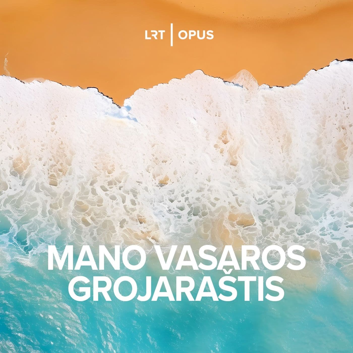 Mano vasaros grojaraštis - Podcasts