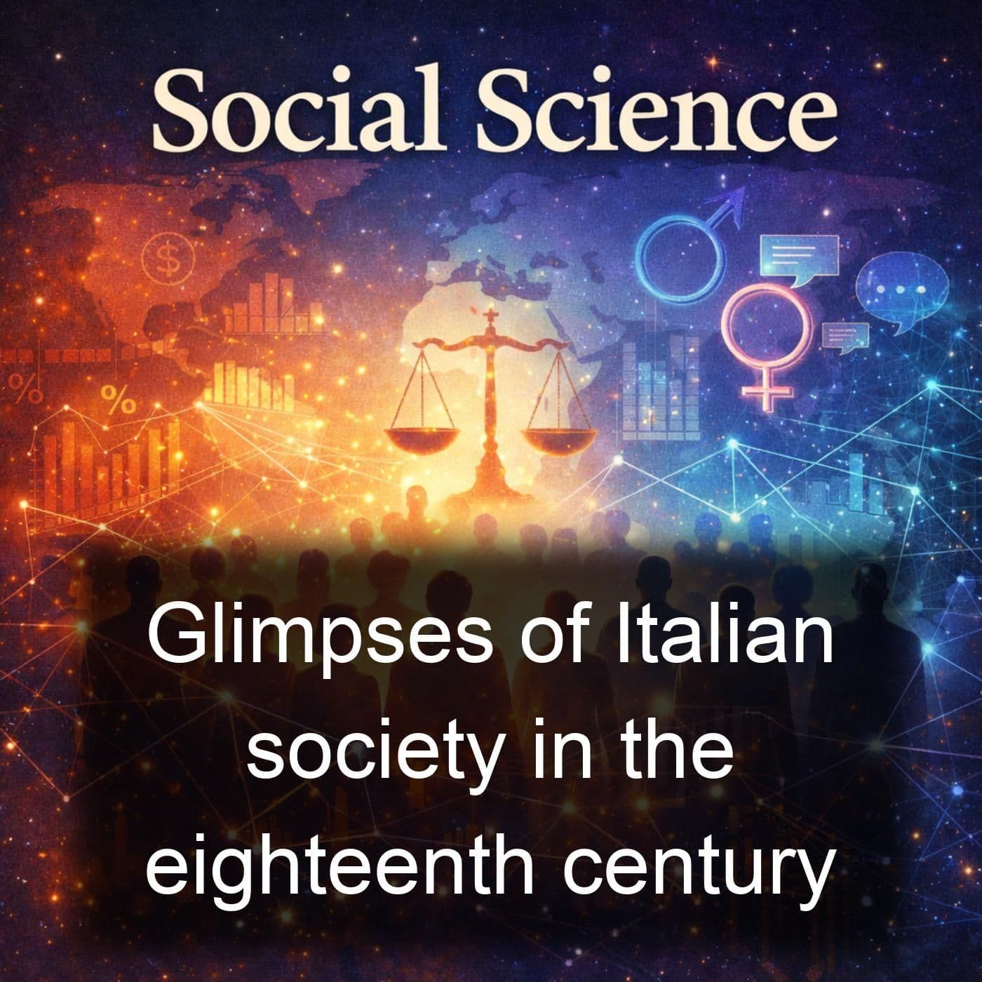 Glimpses of Italian society in the eighteenth century - Podcasts