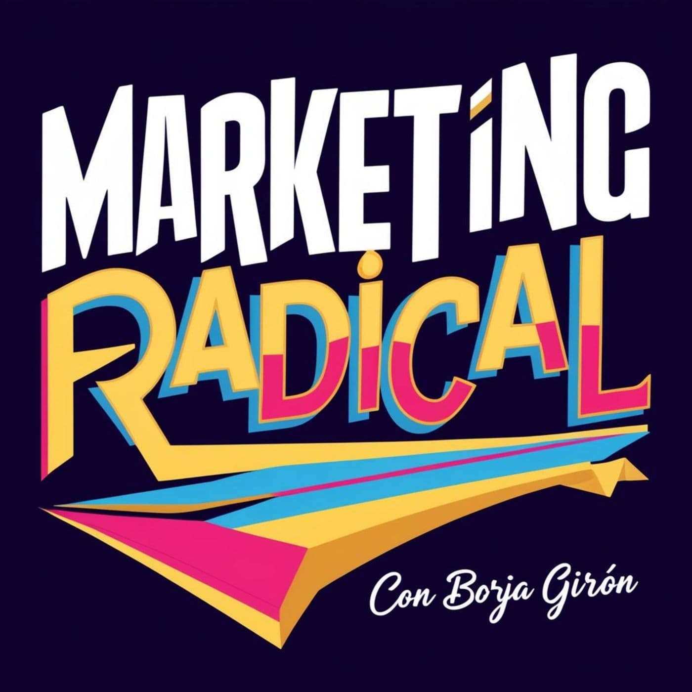 Marketing Radical - Podcasts