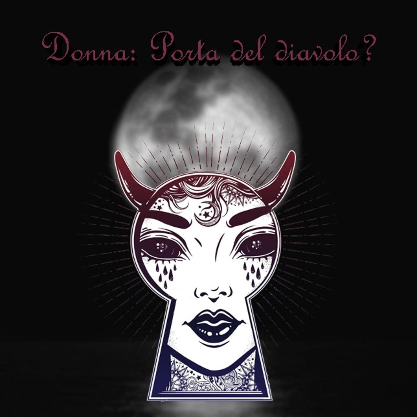 Donna: Porta del diavolo? - Podcasts