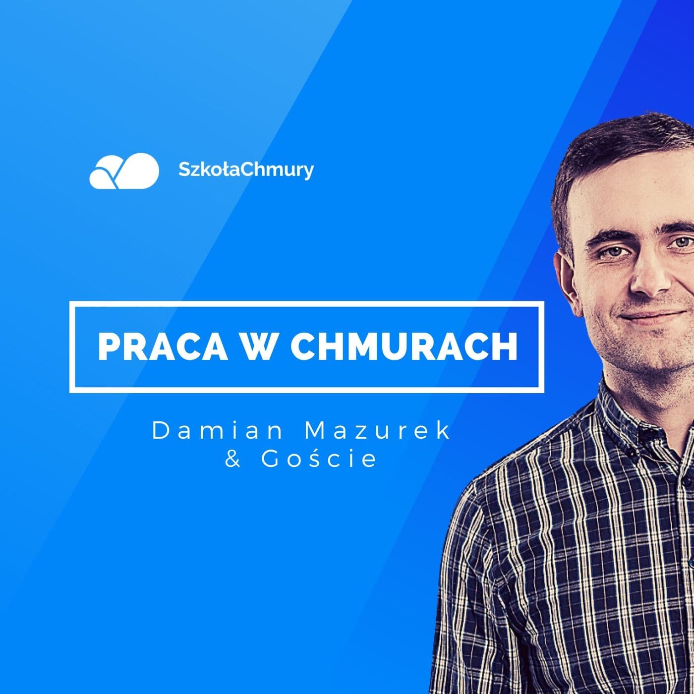 Praca w Chmurach - Podcasts