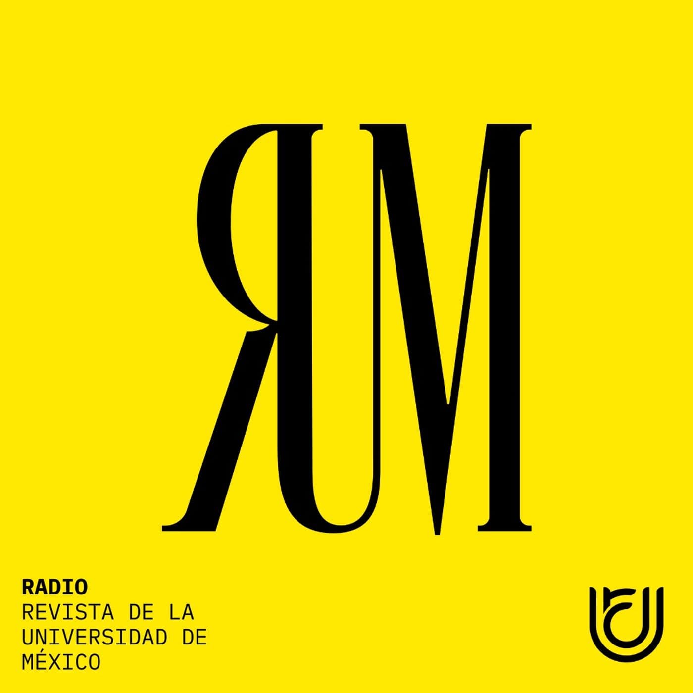 Revista de la Universidad de México - Podcasts