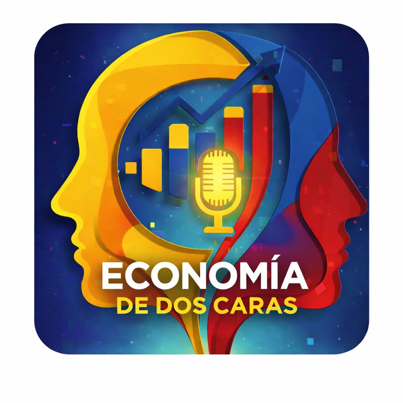Economía de Dos Caras - Podcasts